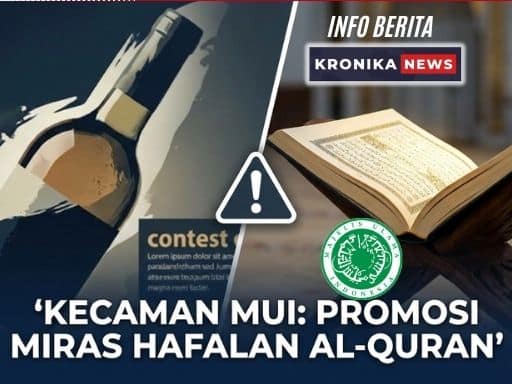 Promosi Miras Hafalan Al-Quran Dikecam Keras Oleh Mui