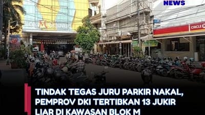 Tindak Tegas Juru Parkir Nakal, Pemprov Dki Tertibkan 13 Jukir Liar Di Kawasan Blok M | KronikaNews.Com
