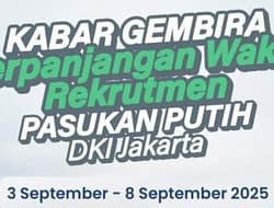 PEMPROV DKI PERPANJANG REKRUTMEN “PASUKAN PUTIH”, REALISASI JANJI KAMPANYE PRAMONO – RANO