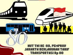 HUT TNI KE-80, PEMPROV JAKARTA BERLAKUKAN TARIF TRANSPORTASI Rp 80