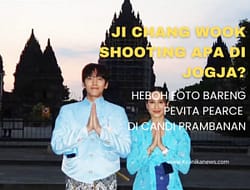 JI CHANG WOOK SHOOTING APA DI JOGJA?, HEBOH FOTO BARENG PEVITA PEARCE DI CANDI PRAMBANAN