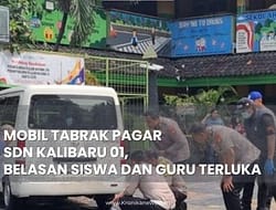 MOBIL TABRAK PAGAR SDN KALIBARU 01, BELASAN SISWA DAN GURU TERLUKA