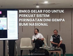BMKG GELAR FGD UNTUK PERKUAT SISTEM PERINGATAN DINI GEMPA BUMI NASIONAL