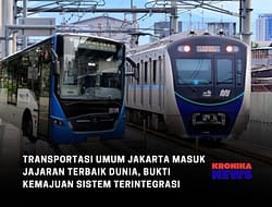 TRANSPORTASI UMUM JAKARTA MASUK JAJARAN TERBAIK DUNIA, BUKTI KEMAJUAN SISTEM TERINTEGRASI
