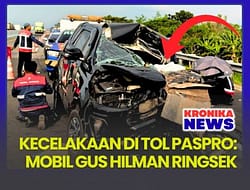KECELAKAAN DI TOL PASPRO: MOBIL GUS HILMAN RINGSEK