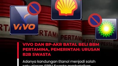 VIVO DAN BP-AKR BATAL BELI BBM PERTAMINA, PEMERINTAH: URUSAN B2B SWASTA