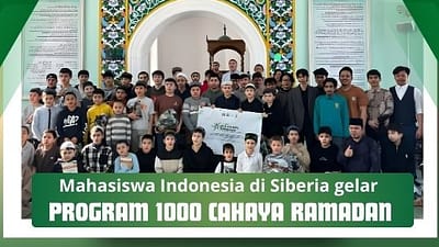 Mahasiswa Indonesia di Siberia Bawa Kehangatan Ramadan 1447H