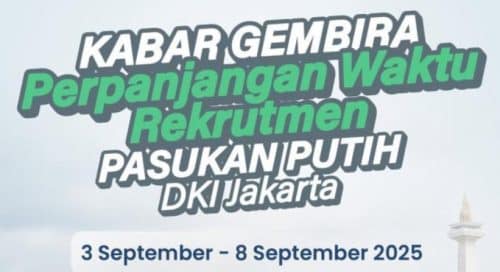 PEMPROV DKI PERPANJANG REKRUTMEN PASUKAN PUTIH